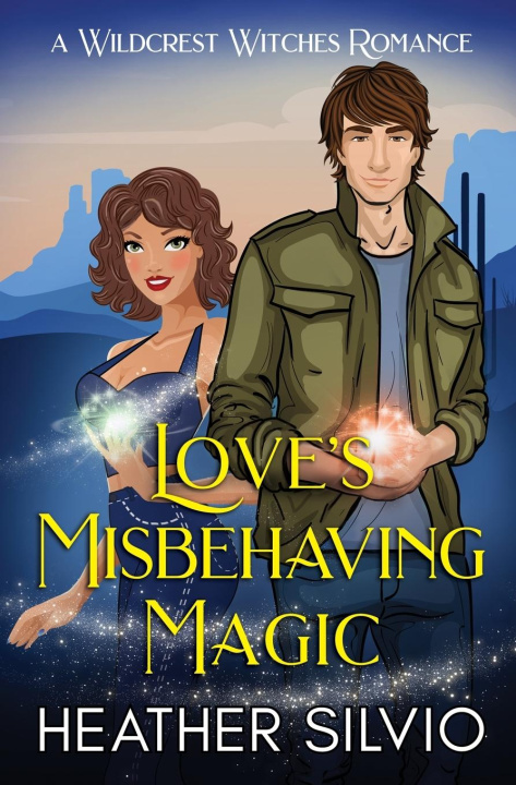 Knjiga Love's Misbehaving Magic Heather Silvio