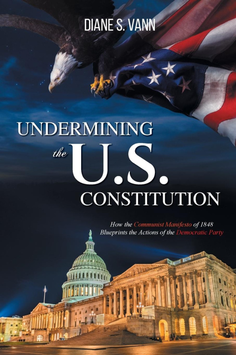 Knjiga Undermining the U.S. Constitution Diane Vann