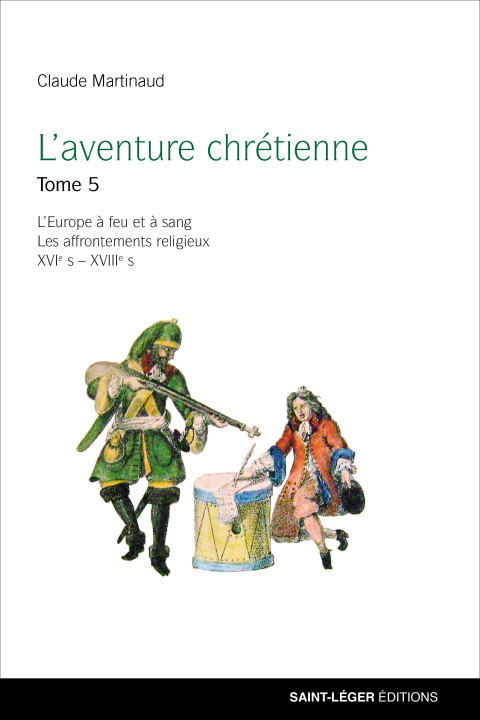 Kniha L’aventure chrétienne  - Tome 5 Martinaud