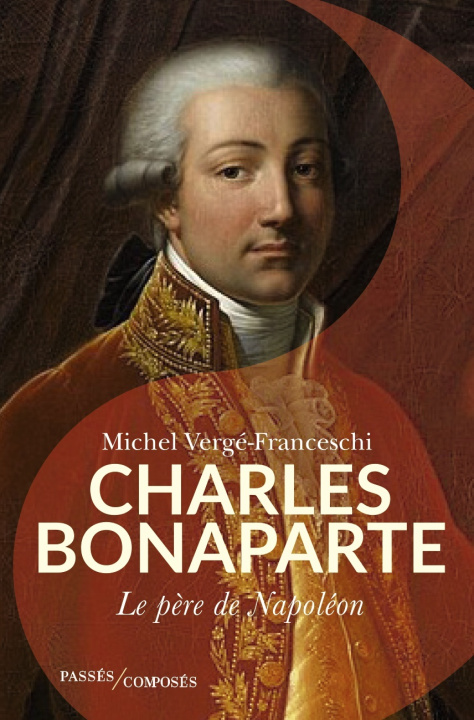 Könyv Charles Bonaparte, père de l'Empereur Vergé-Franceschi