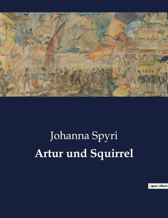 Libro Artur und Squirrel Spyri