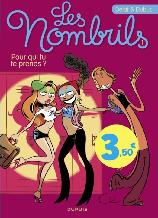 Könyv Les Nombrils - Tome 1 - Pour qui tu te prends ? / Edition spéciale, Limitée (Opé été 2023) Dubuc