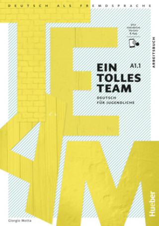Kniha Ein tolles Team A1.1, m. 1 Buch, m. 1 Beilage Giorgio Motta
