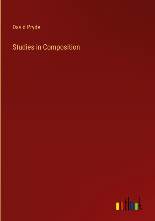 Knjiga Studies in Composition David Pryde