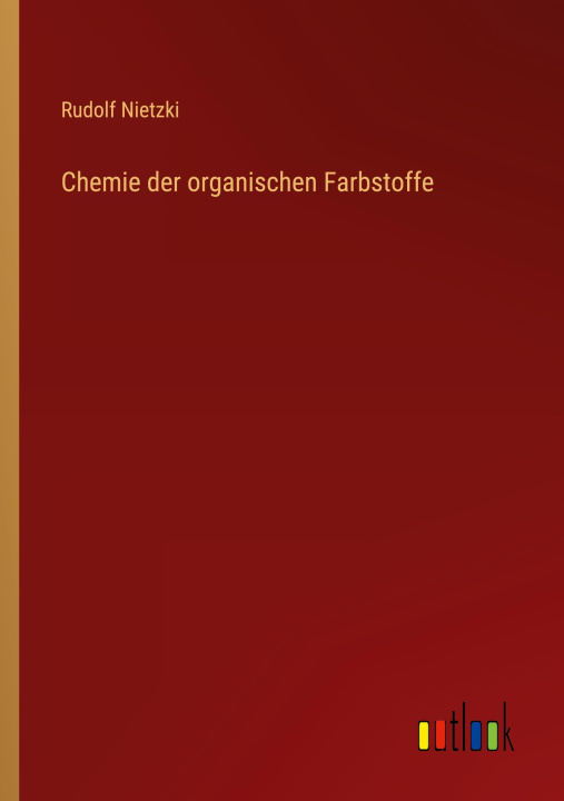 Libro Chemie der organischen Farbstoffe 