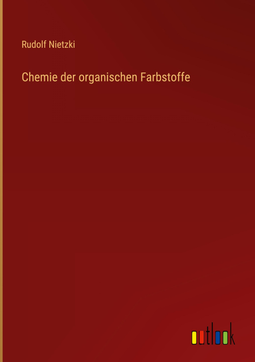 Libro Chemie der organischen Farbstoffe 