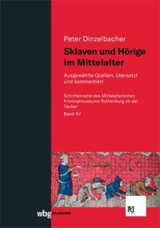 Kniha Sklaven und Hörige im Mittelalter 