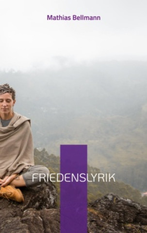 Knjiga Friedenslyrik Mathias Bellmann