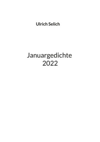Knjiga Januargedichte Ulrich Selich
