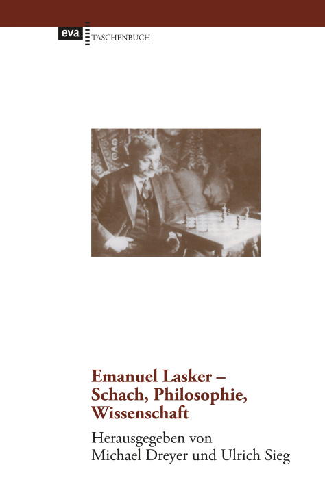 Книга Emanuel Lasker - Schach, Philosophie, Wissenschaft 