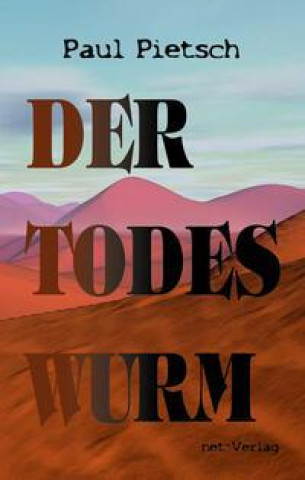Book Der Todeswurm Paul Pietsch