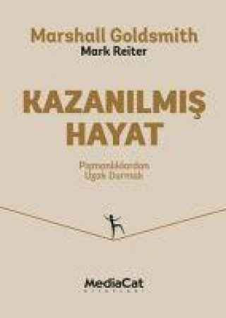 Knjiga Kazanilmis Hayat Marshall Goldsimith
