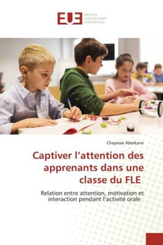 Carte Captiver l?attention des apprenants dans une classe du FLE 