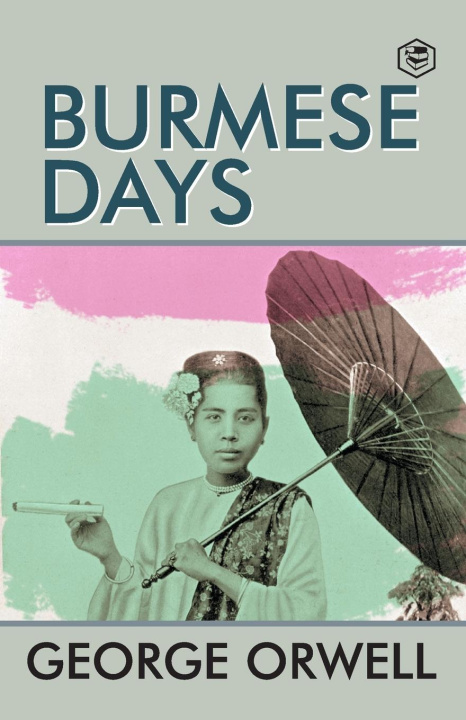 Könyv Burmese Days 