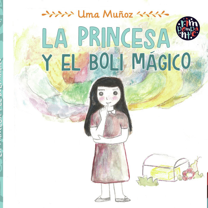 Knjiga La princesa y el boli mágico Muñoz