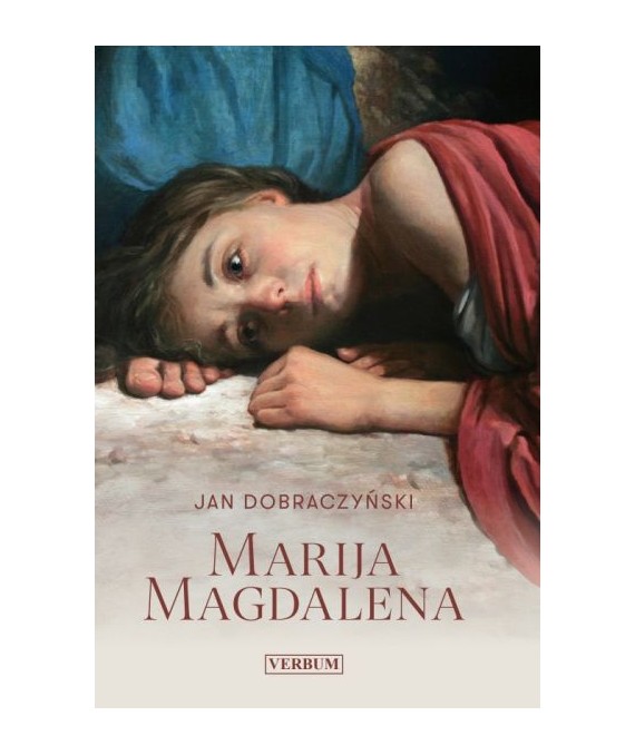Kniha Marija Magdalena Jan Dobraczynski