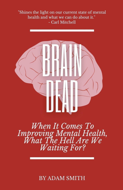 Knjiga Brain Dead Adam Smith