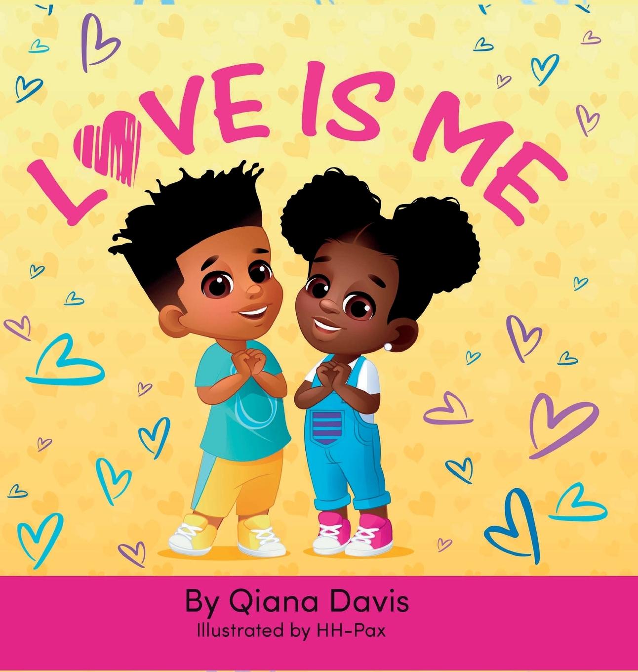 Knjiga Love Is Me Qiana Davis