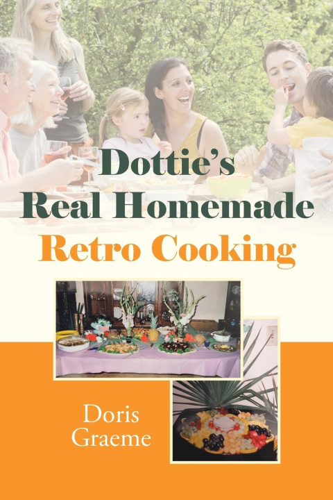 Knjiga Dottie's Real Homemade Retro Cooking 