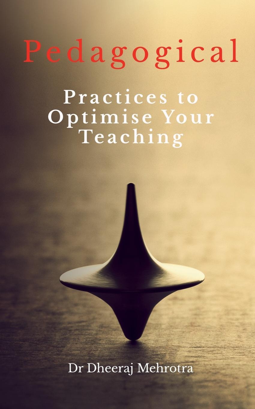 Kniha Pedagogical Practices to Optimise Your Teaching 