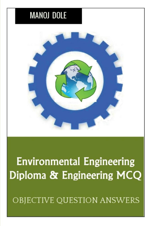 Buch Environmental Engineering Diploma & Engineering MCQ Manoj Dole