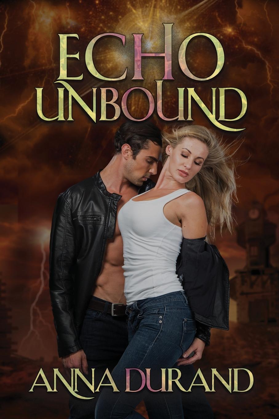 Knjiga Echo Unbound Anna Durand