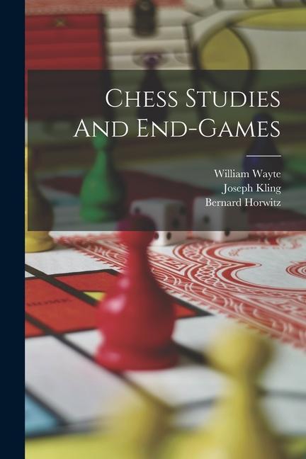 Boek Chess Studies And End-games Joseph Kling