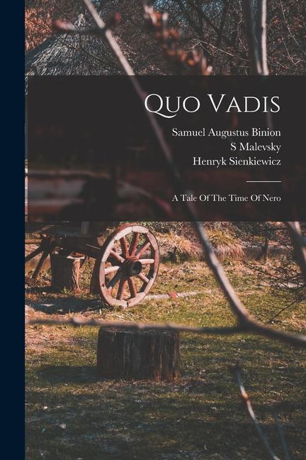 Könyv Quo Vadis: A Tale Of The Time Of Nero Malevsky S