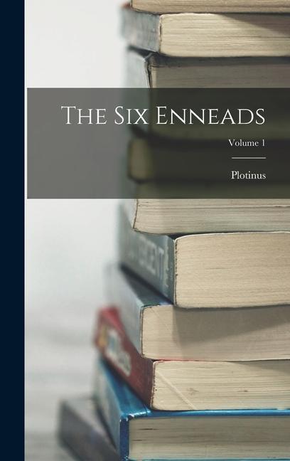 Könyv The Six Enneads; Volume 1 