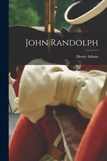 Knjiga John Randolph Henry Adams