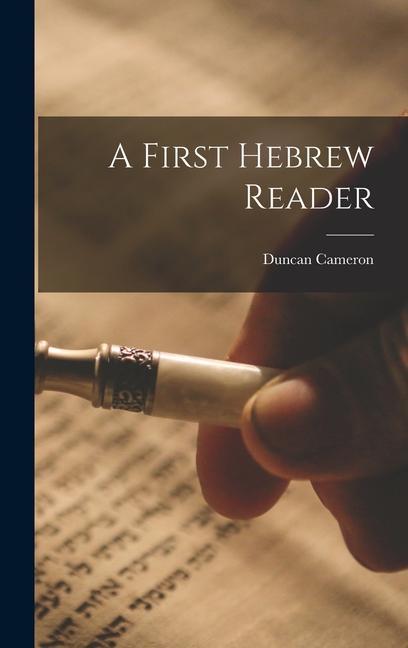 Knjiga A First Hebrew Reader Duncan Cameron