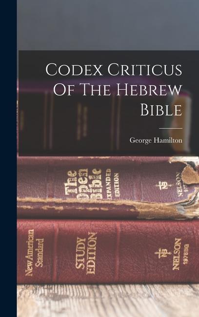 Carte Codex Criticus Of The Hebrew Bible 
