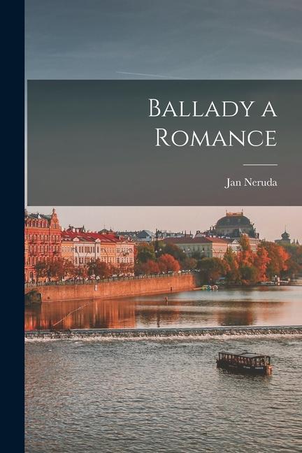 Book Ballady a Romance Jan Neruda