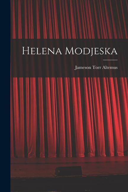 Kniha Helena Modjeska Jameson Torr Altemus
