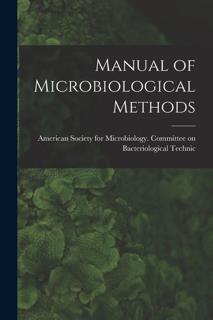 Carte Manual of Microbiological Methods 