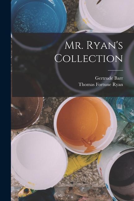 Knjiga Mr. Ryan's Collection Gertrude Barr