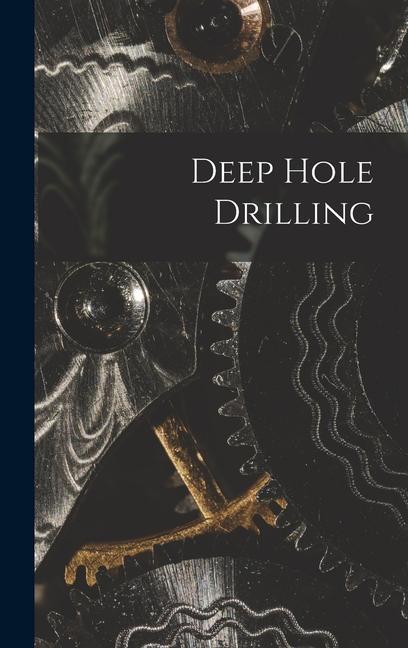 Knjiga Deep Hole Drilling Anonymous