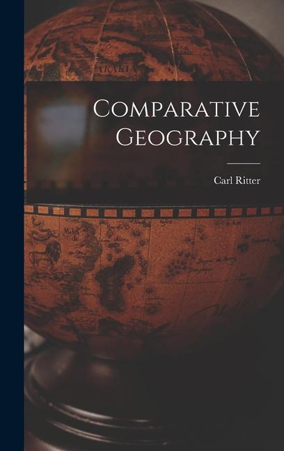 Knjiga Comparative Geography Carl Ritter