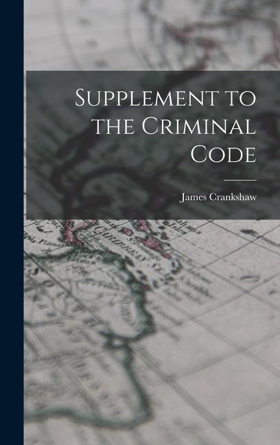 Knjiga Supplement to the Criminal Code James Crankshaw