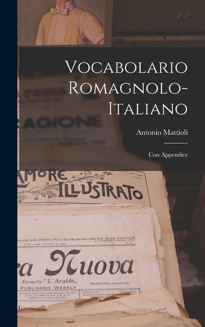 Könyv Vocabolario Romagnolo-Italiano: Con Appendice 