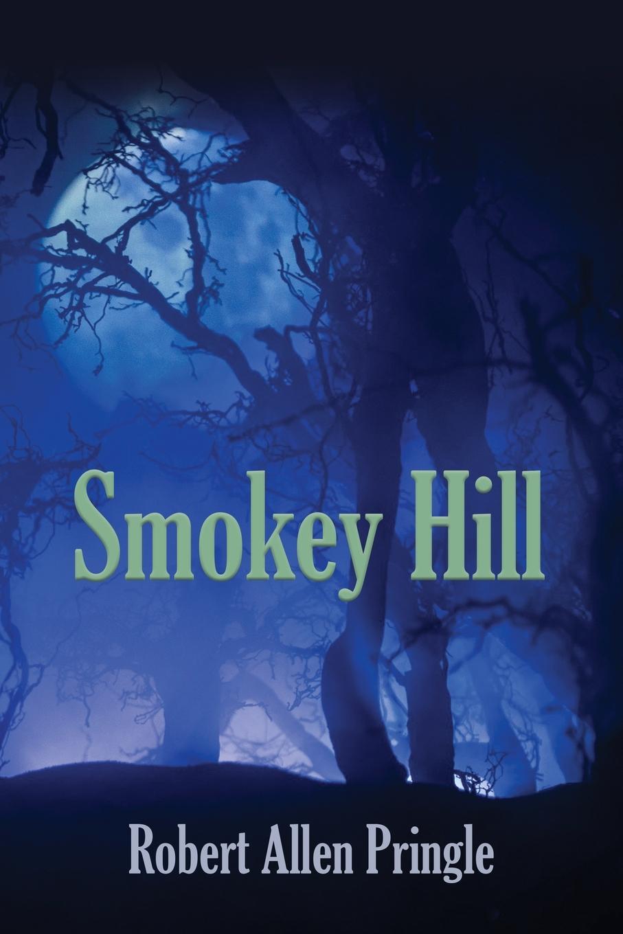 Knjiga Smokey Hill Robert Allen Pringle