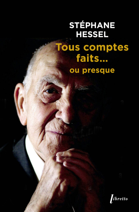 Knjiga Tous comptes faits ou presque Hessel Stéphane