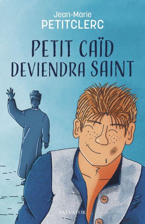 Libro Petit caïd deviendra saint Petitclerc