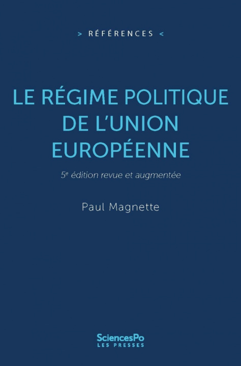 Kniha Le régime politique de l'Union européenne Paul MAGNETTE