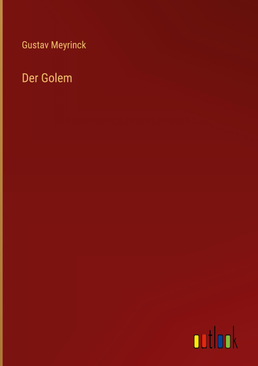 Knjiga Der Golem Gustav Meyrinck