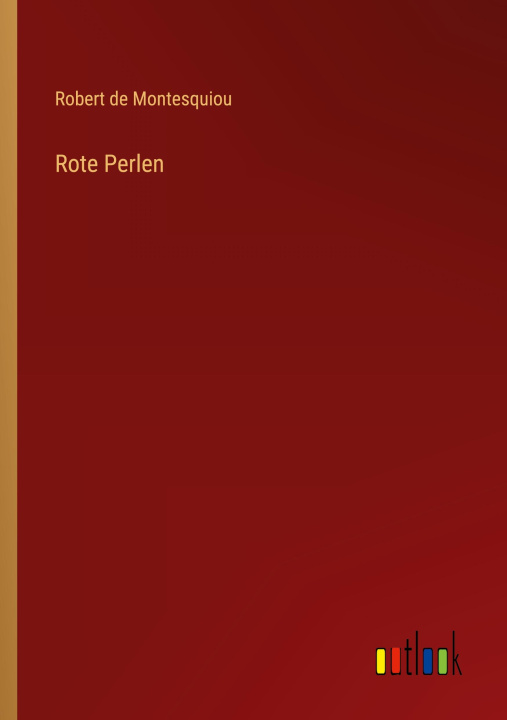 Knjiga Rote Perlen Robert de Montesquiou