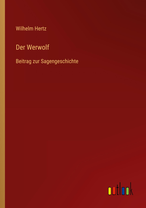 Knjiga Der Werwolf Wilhelm Hertz