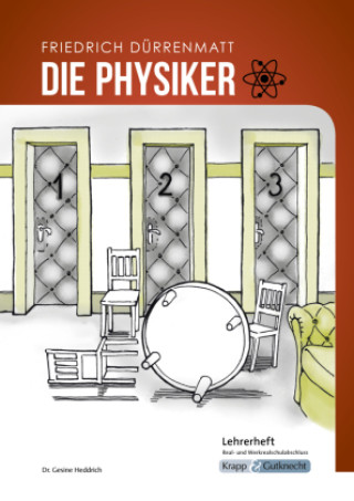 Kniha Die Physiker - Friedrich Dürrenmatt - Lehrerheft - M-Niveau Dr. Gesine Heddrich