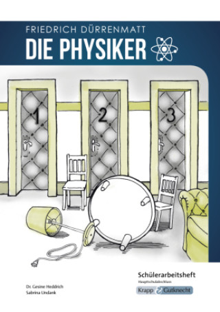 Kniha Die Physiker - Friedrich Dürrenmatt - Schülerarbeitsheft - G-Niveau Dr. Gesine Heddrich