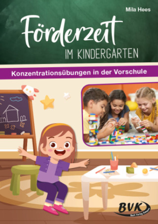 Carte Förderzeit im Kindergarten - Konzentrationsübungen in der Vorschule Mila Hees